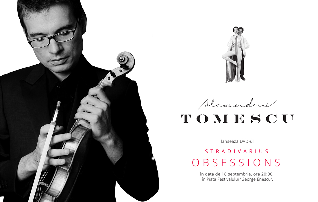 Alexandru Tomescu lanzeaza DVD-ul Stradivarius Obsessions